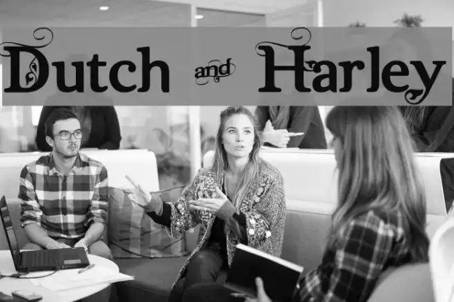 Dutch & Harley Font examples