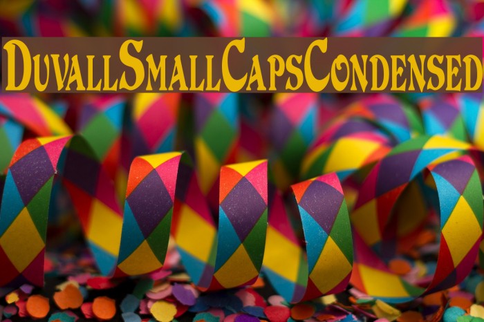 DuvallSmallCapsCondensed Font examples