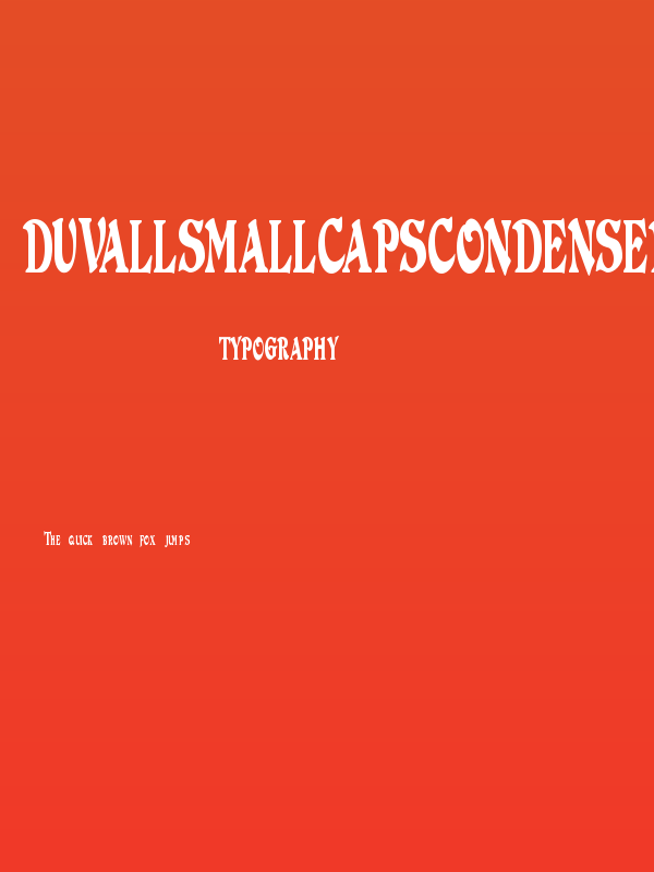 DuvallSmallCapsCondensed Poster