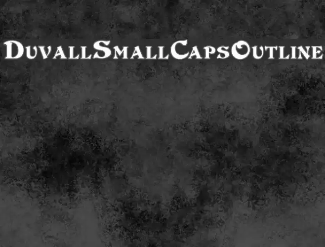 DuvallSmallCapsOutline Font examples