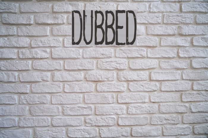 dubbed Font examples