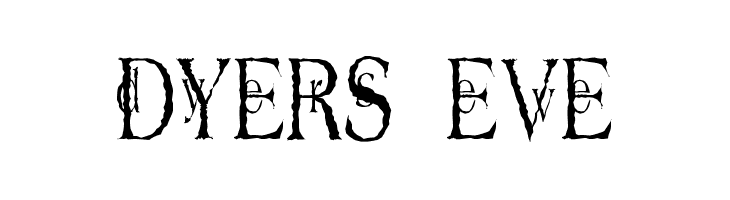Dyers Eve  font caratteri gratis