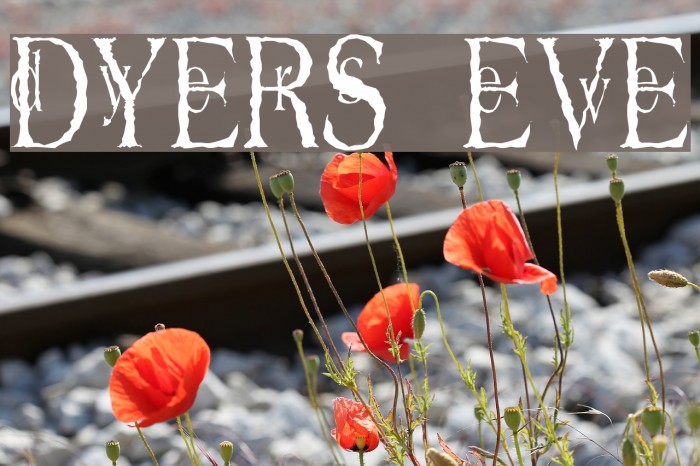 Dyers Eve Font examples