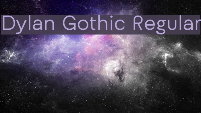 Dylan Gothic Regular Font examples