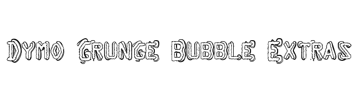 Dymo Grunge Bubble Extras  नि: शुल्क फ़ॉन्ट्स डाउनलोड