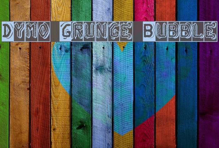 Dymo Grunge Bubble Font examples