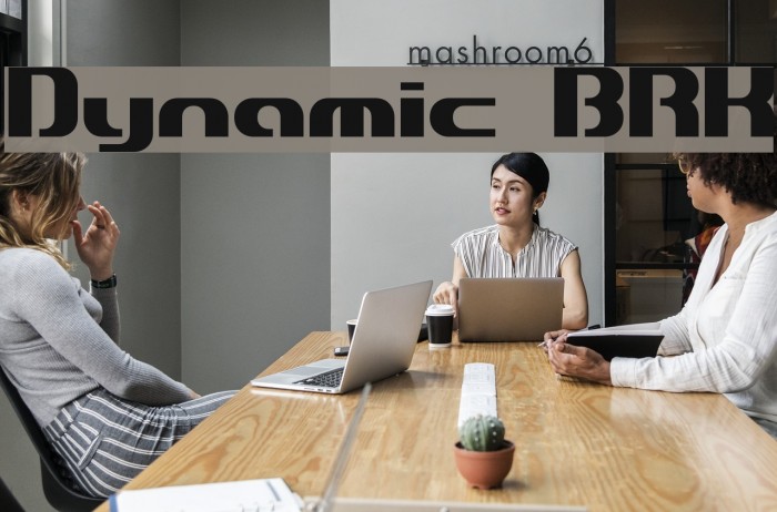 Dynamic BRK Font examples