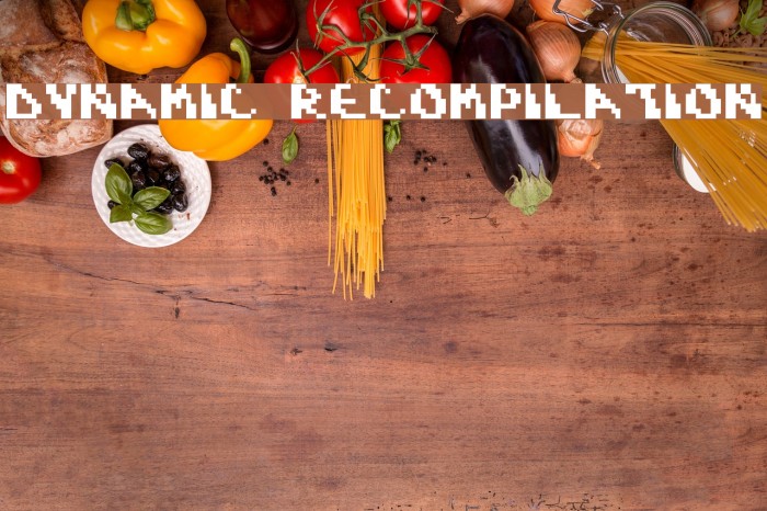 Dynamic Recompilation Font examples