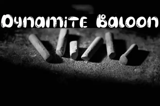 Dynamite Baloon Font examples