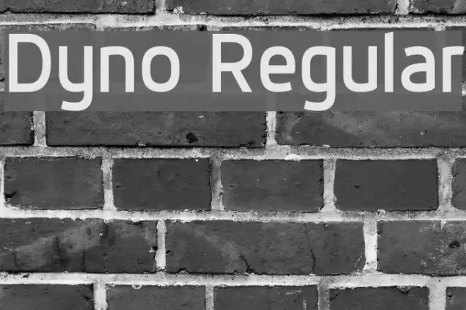 Dyno Regular Font examples