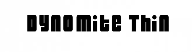 Dynomite Thin  Descarca Fonturi Gratis