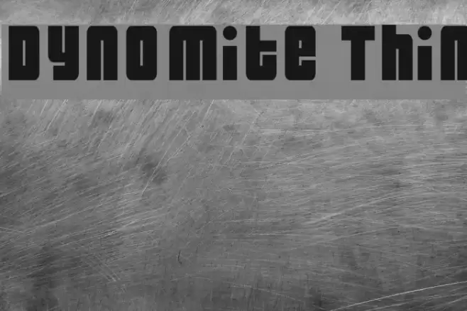 Dynomite Thin Fuentes examples