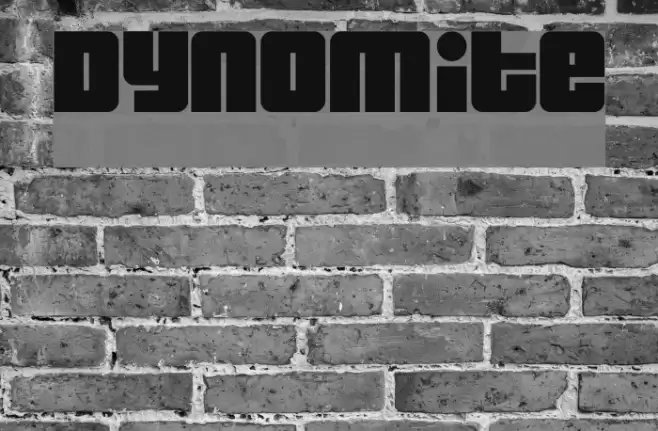 Dynomite Font examples