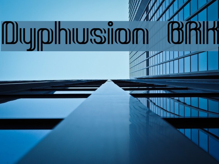 Dyphusion BRK Font examples