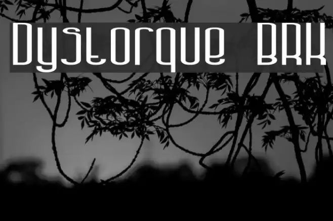 Dystorque BRK Font examples