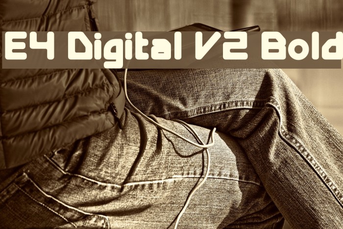 E4 Digital V2 Bold Font examples