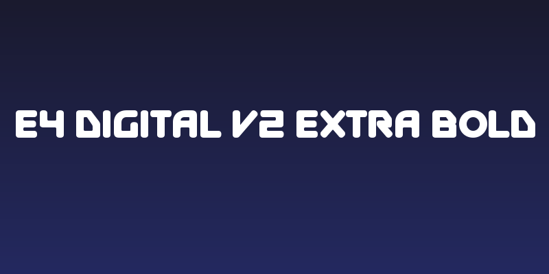 E4 Digital V2 Extra Bold Social Header