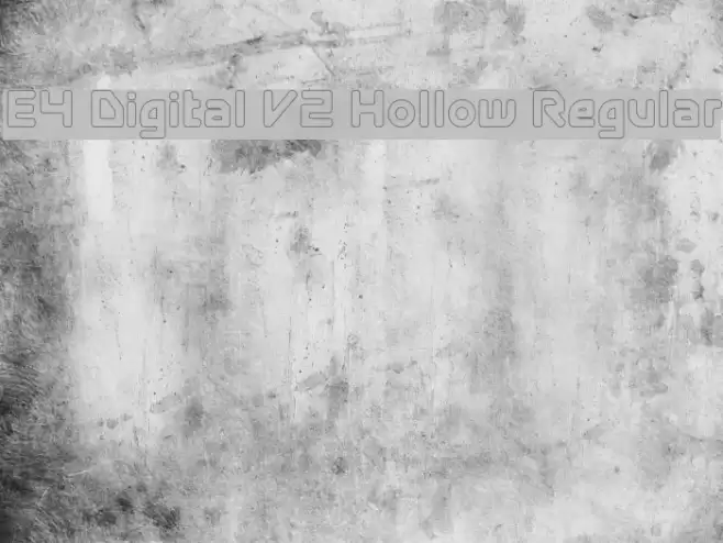 E4 Digital V2 Hollow Regular Font examples