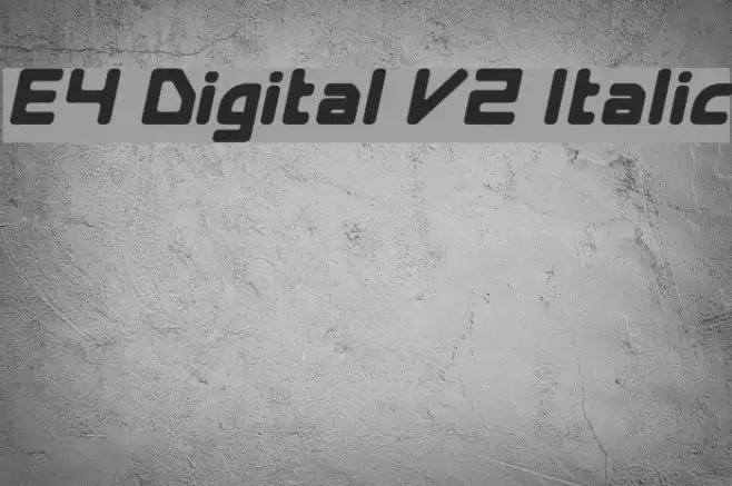 E4 Digital V2 Italic Fonte examples