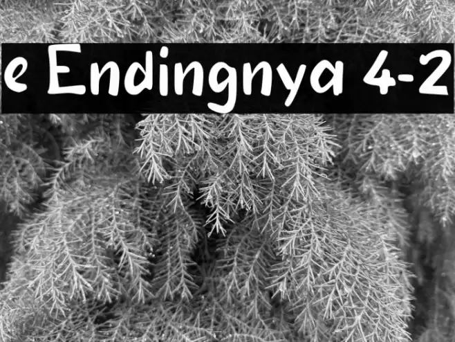 e Endingnya 4-2 Font examples
