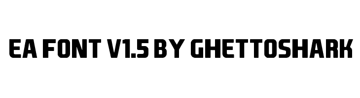 EA Font v1.5 by Ghettoshark फ़ॉन्ट