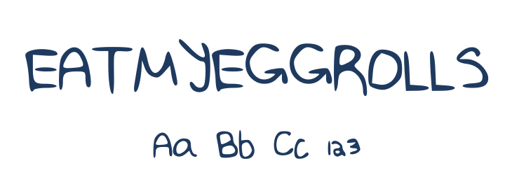 EATMYEGGROLLS Font Preview