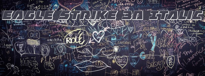 Eagle Strike 3D Italic Font examples