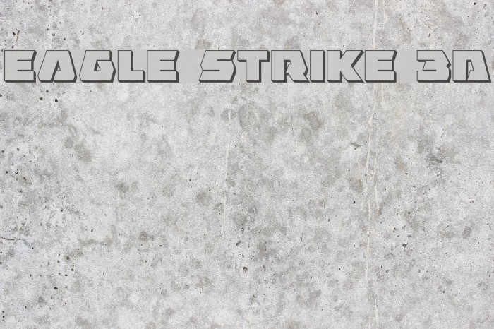 Eagle Strike 3D Schriftart examples