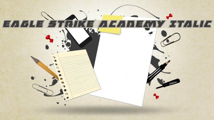 Eagle Strike Academy Italic Font examples