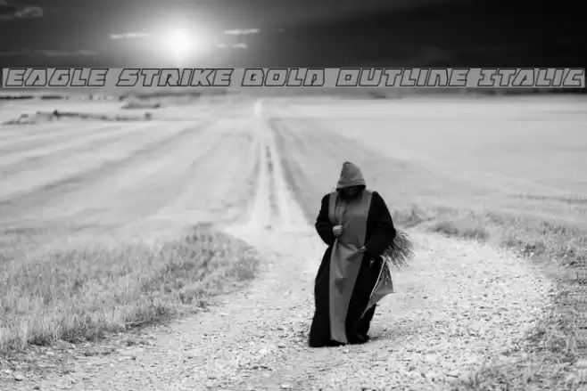 Eagle Strike Bold Outline Italic Font examples