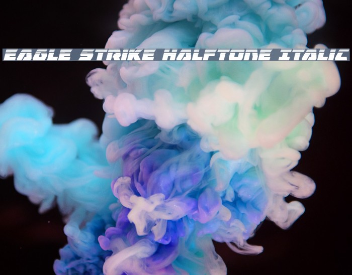Eagle Strike Halftone Italic Font examples