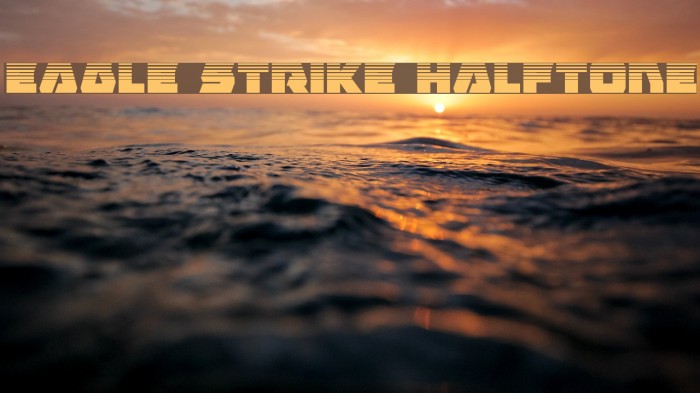 Eagle Strike Halftone फ़ॉन्ट examples
