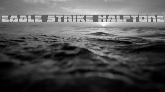 Eagle Strike Halftone फ़ॉन्ट examples