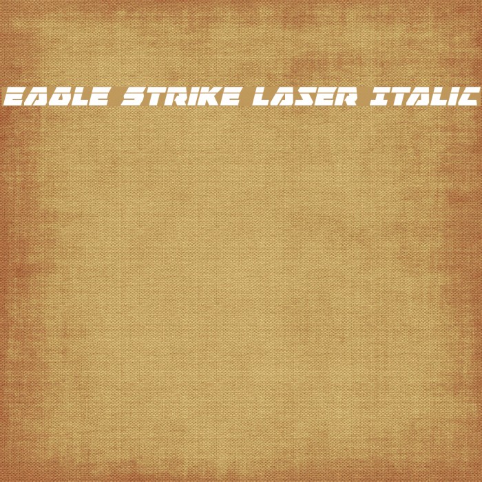 Eagle Strike Laser Italic Font examples