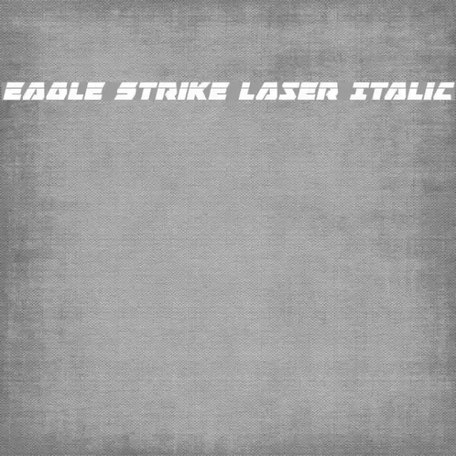 Eagle Strike Laser Italic Font examples