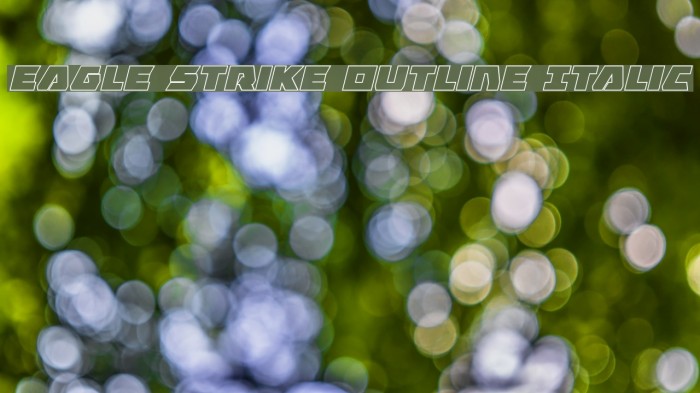 Eagle Strike Outline Italic Example 1
