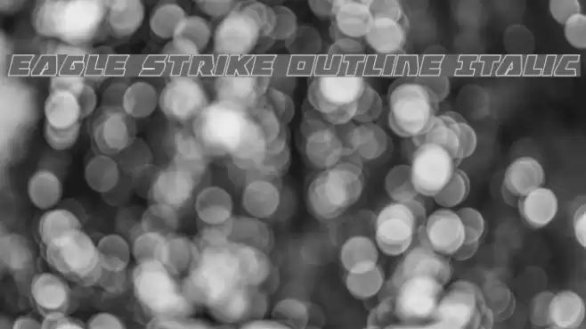 Eagle Strike Outline Italic Font examples