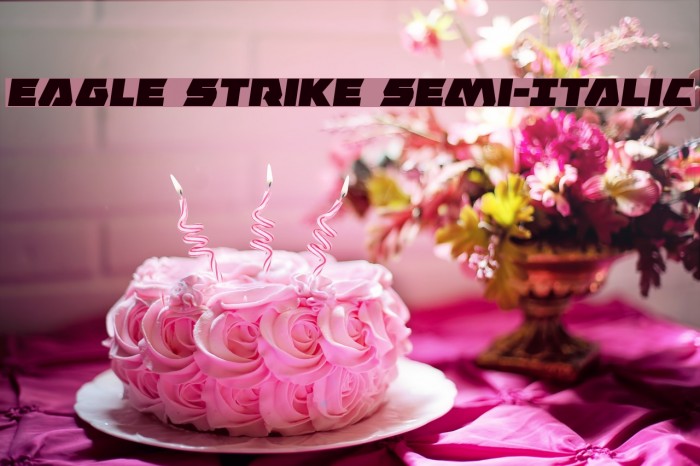 Eagle Strike Semi-Italic Font examples