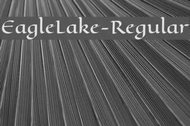 EagleLake-Regular Font examples