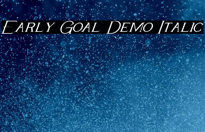 Early Goal Demo Italic Example 1