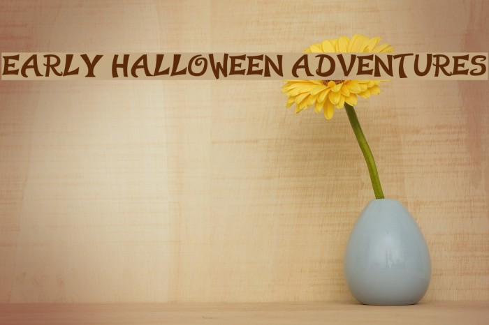 Early Halloween Adventures Font examples