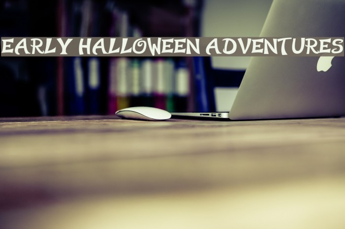 Early Halloween Adventures Font examples
