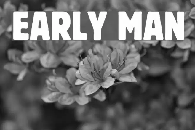 Early Man Font examples