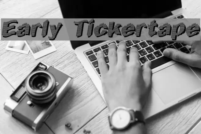 Early Tickertape Font examples