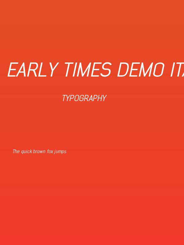 Early Times Demo Italic Poster