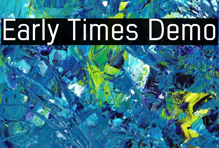 Early Times Demo Font examples