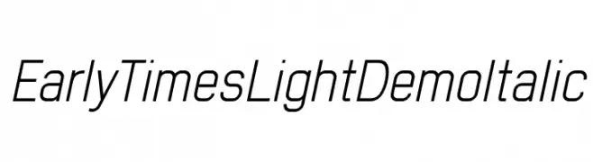 Early Times Light Demo Italic  font caratteri gratis