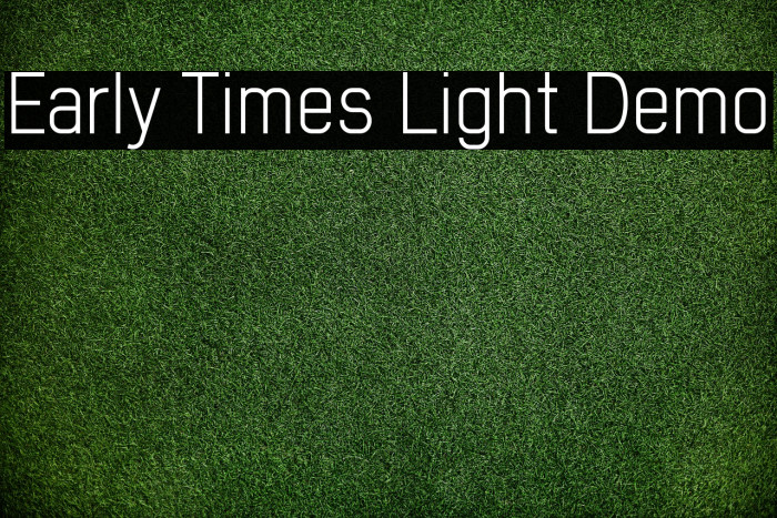 Early Times Light Demo Font examples