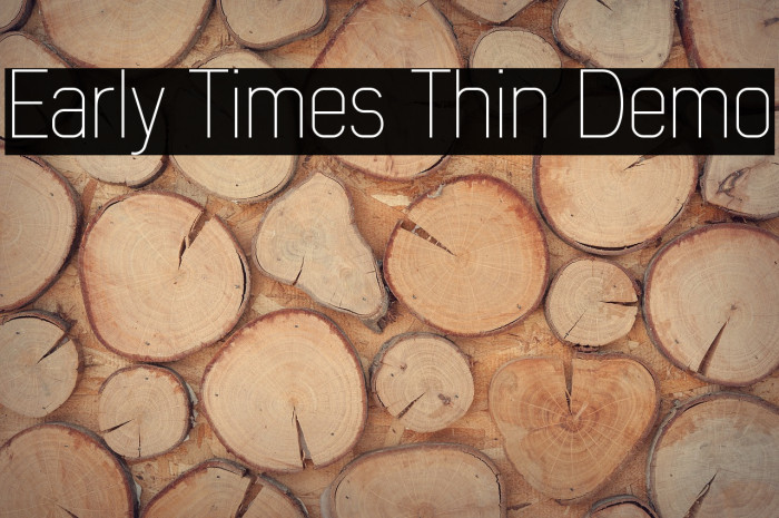 Early Times Thin Demo Font examples