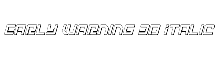Early Warning 3D Italic  les polices de caractères gratuit tlcharger